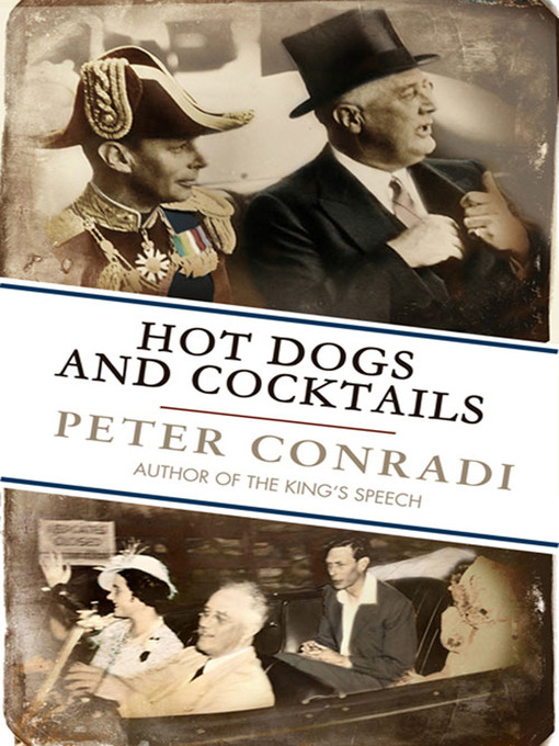 Title details for Hot Dogs and Cocktails by Peter Conradi - Available